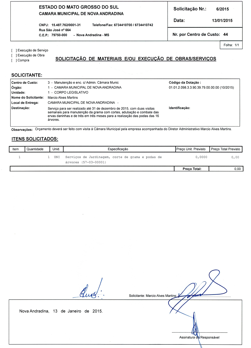 Solicitação 06-2015 - Serviço de jardinagem