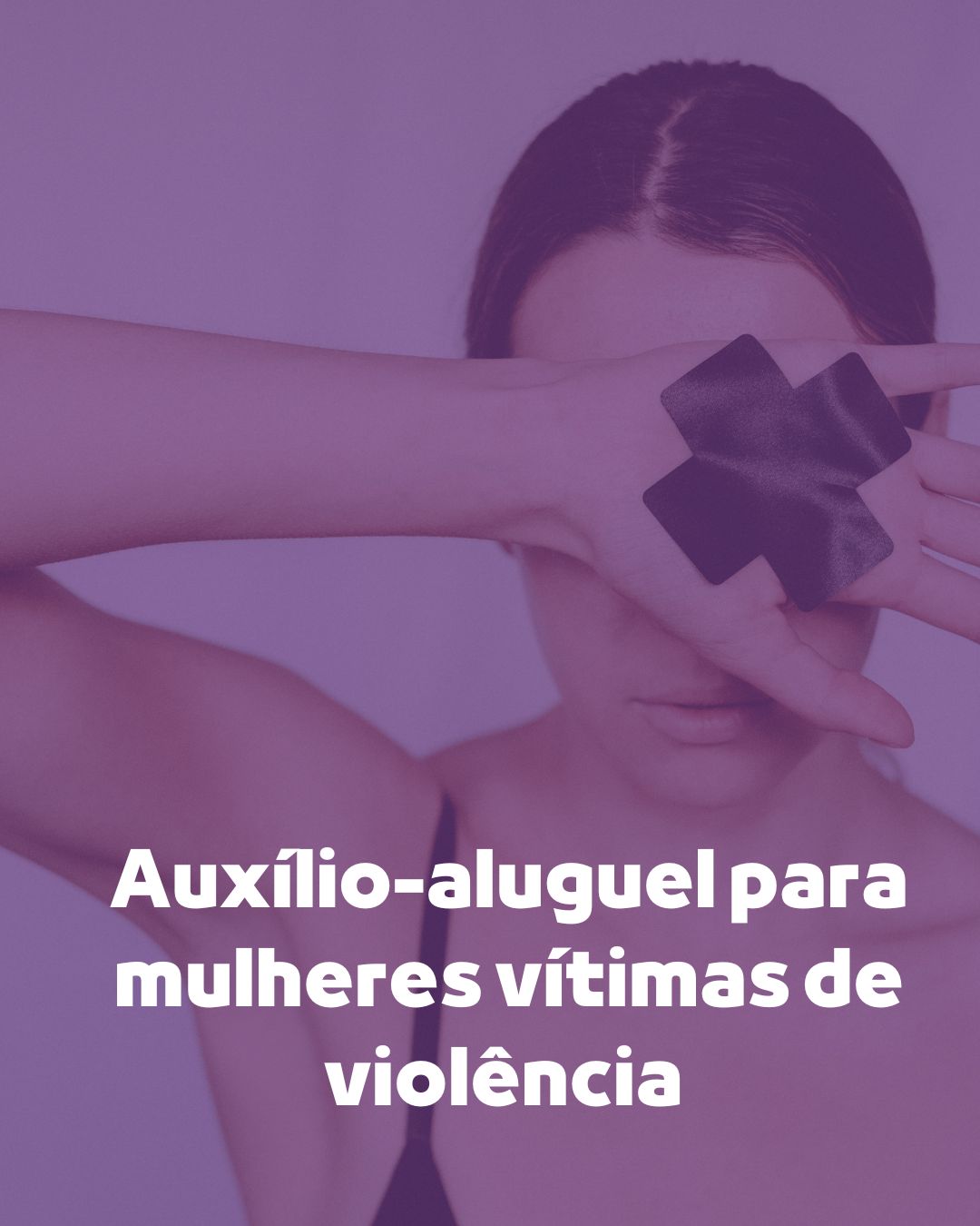Auxílio-aluguel para mulheres vítimas de violência é sugerido com base em novas normas legais