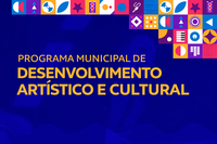 Projeto aprovado pela Câmara cria programa municipal de desenvolvimento artístico e cultural